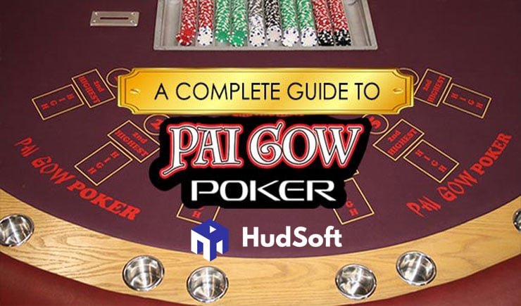 Cách chơi Pai Gow Poker