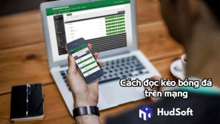Cách đọc kèo bóng đá trên mạng đúng với tiêu chí nhà cái đưa ra