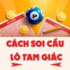 Chia sẻ cách soi cầu lô tam giác chuẩn xác tại W88
