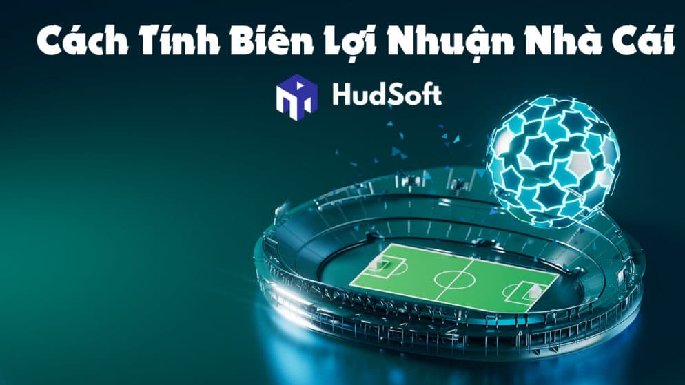 Cách tính biên lợi nhuận của nhà cái mà ít ai để tâm