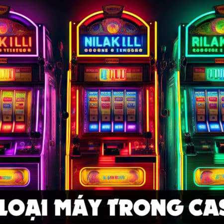 Giải đáp và phân biệt các loại máy trong casino mà ai biết