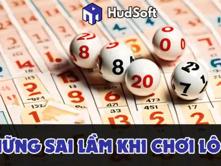 Những sai lầm khi chơi lô đề mà mọi người thường gặp