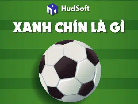 Xanh chín là gì? Những điều cần biết khi xanh chín cá cược