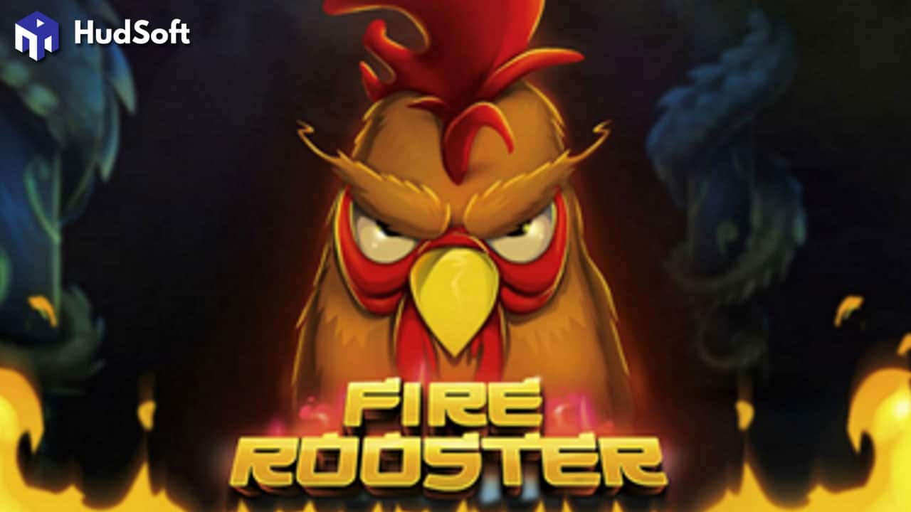 cách chơi Fire Rooster Slot